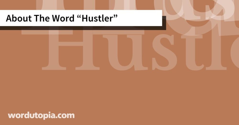 About The Word Hustler