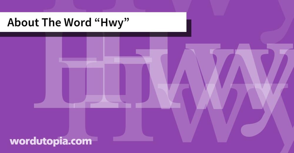 About The Word Hwy