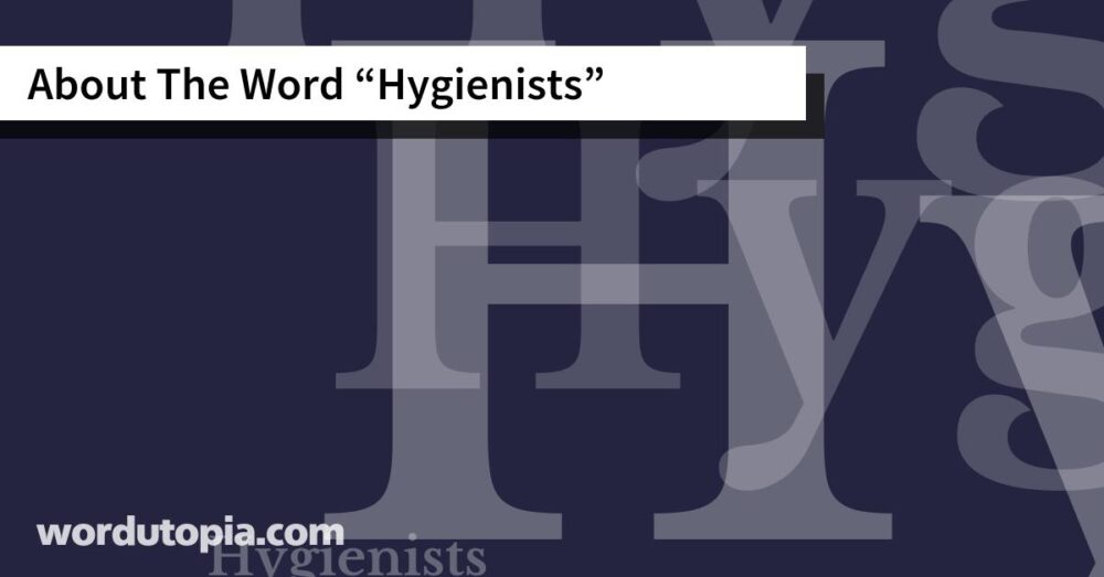 About The Word Hygienists