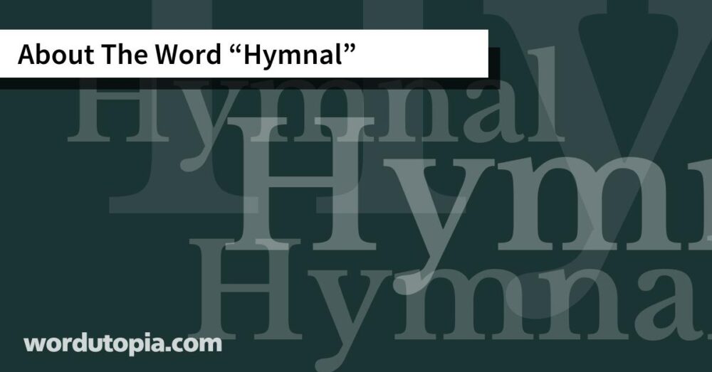 About The Word Hymnal