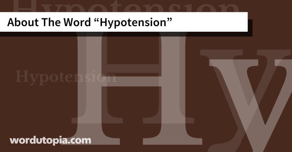About The Word Hypotension