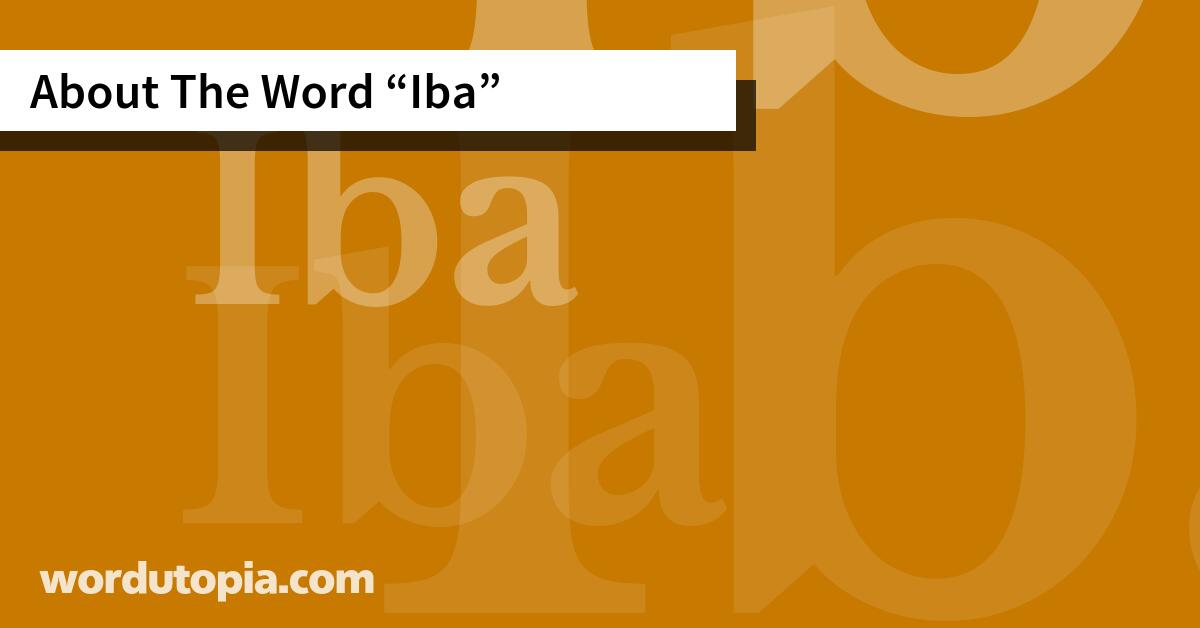 About The Word Iba