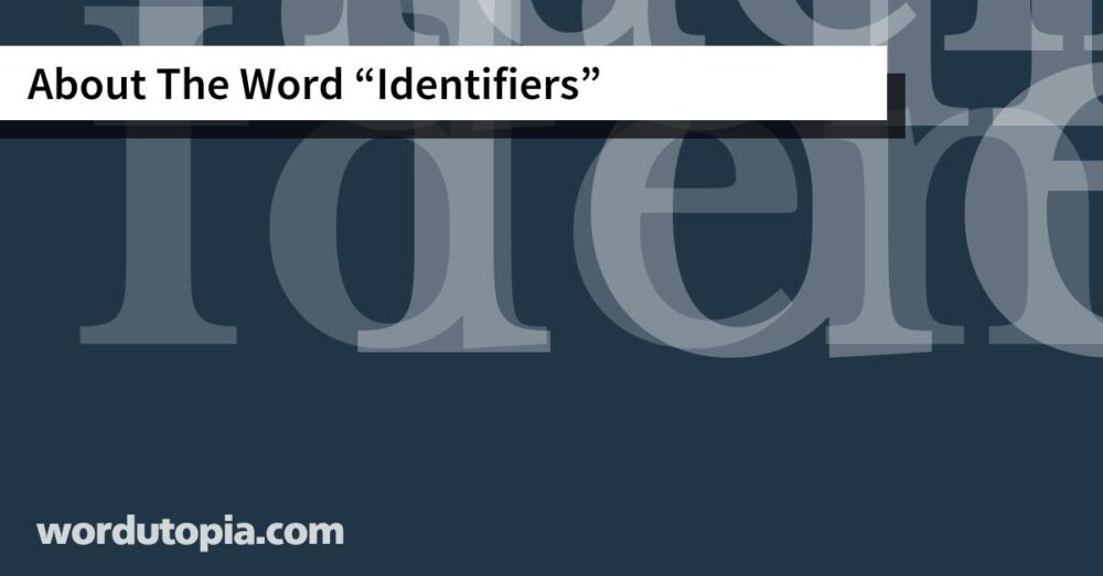 About The Word Identifiers