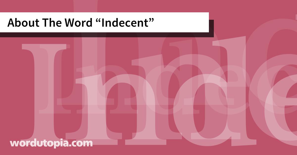 About The Word Indecent