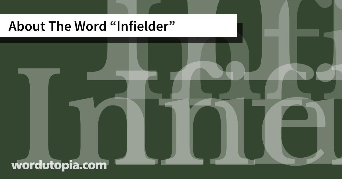 About The Word Infielder