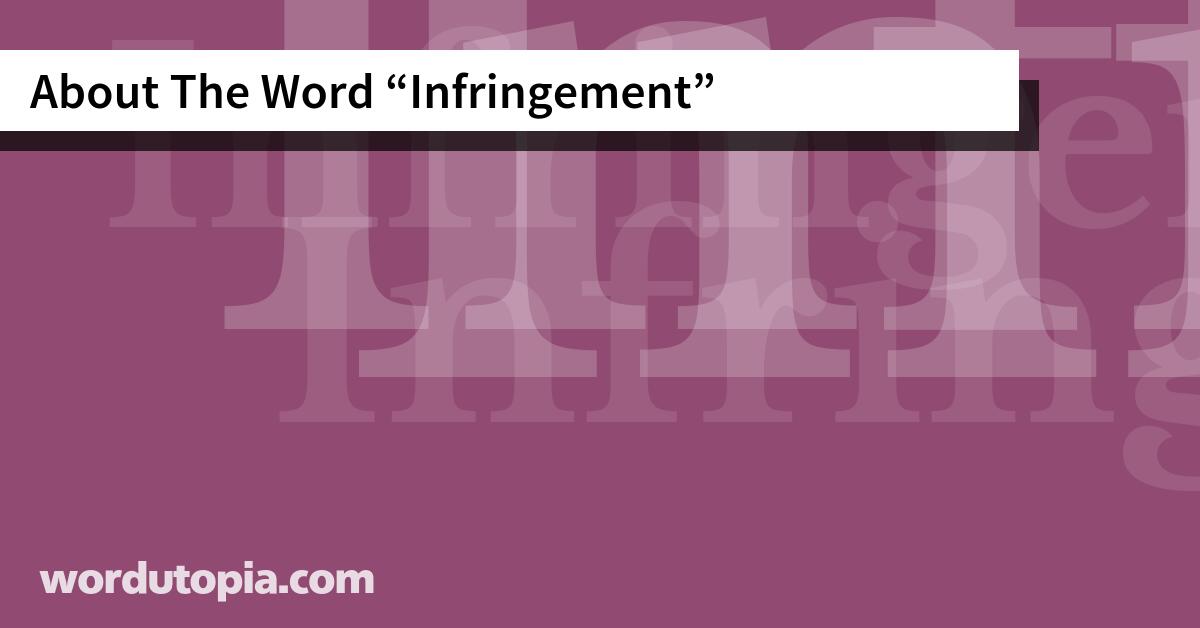 About The Word Infringement
