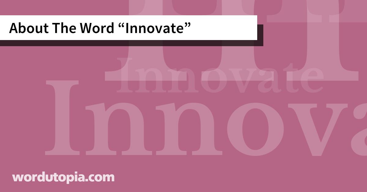 About The Word Innovate
