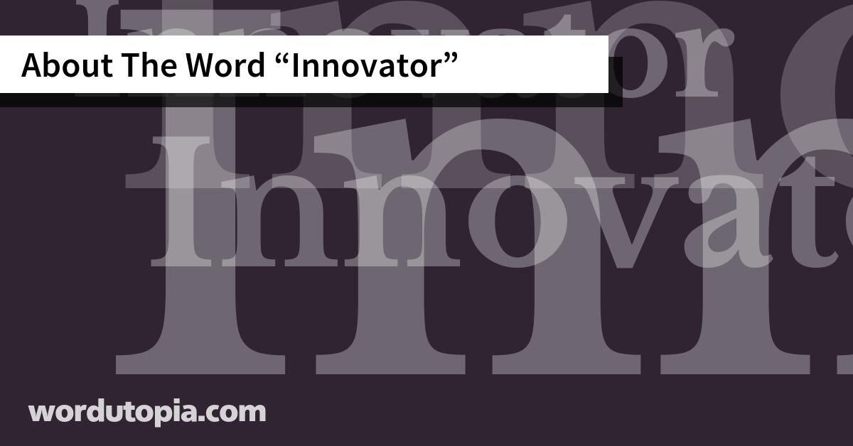 About The Word Innovator