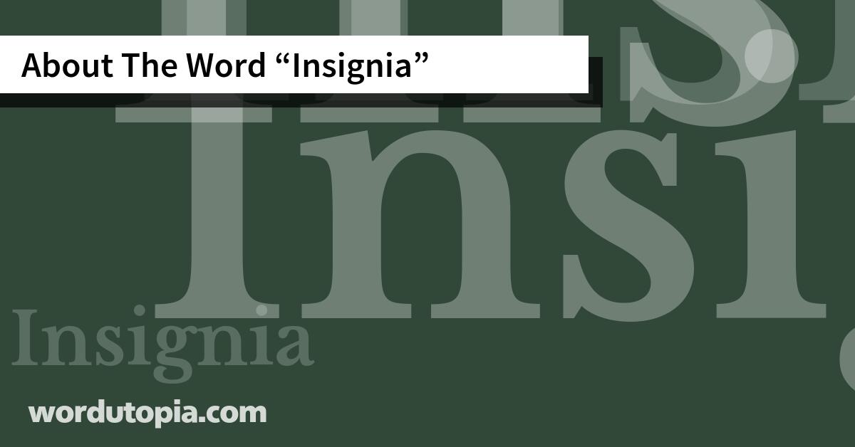 About The Word Insignia