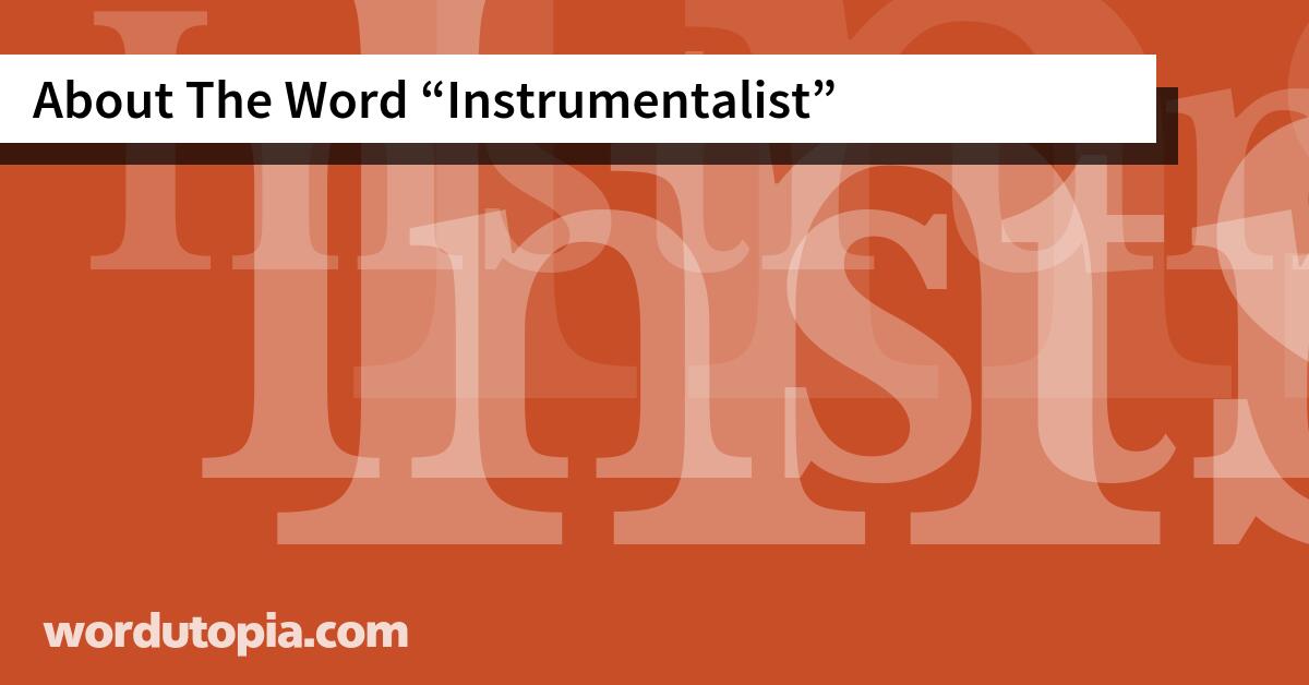 About The Word Instrumentalist