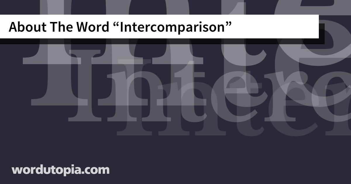 About The Word Intercomparison