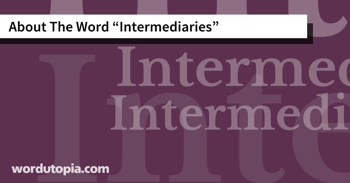 About The Word Intermediaries