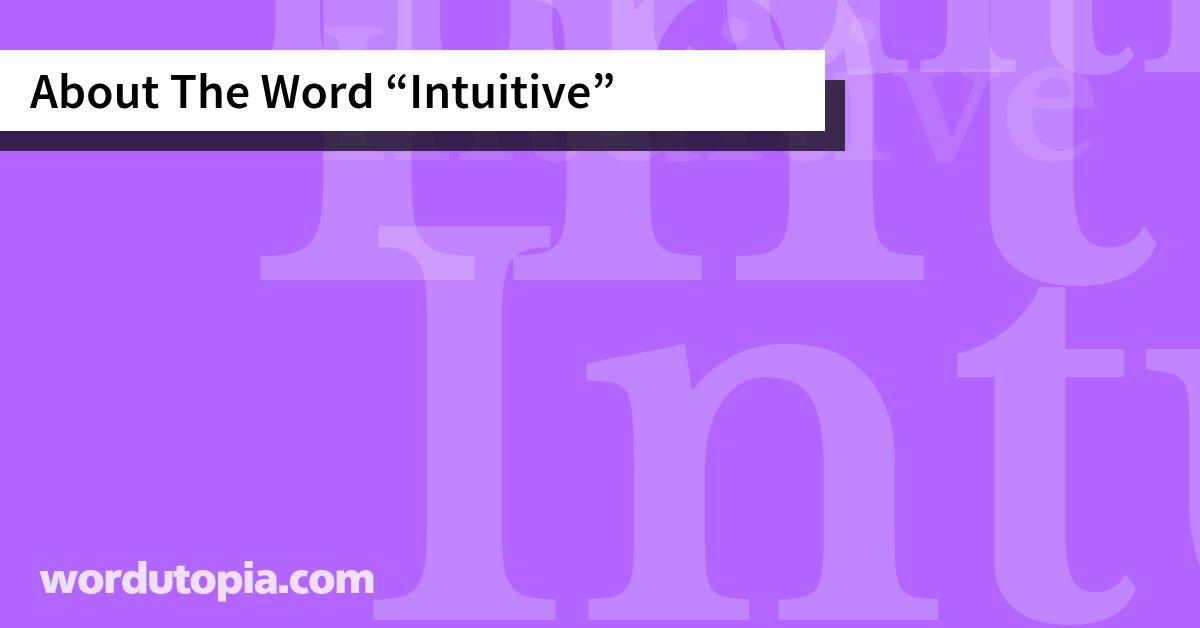 About The Word Intuitive
