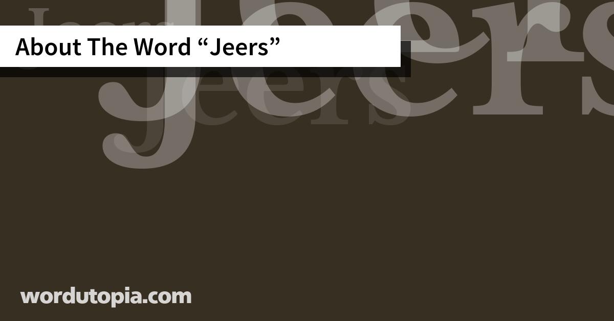 About The Word Jeers