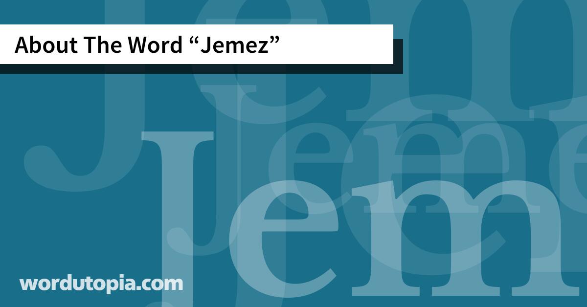 About The Word Jemez