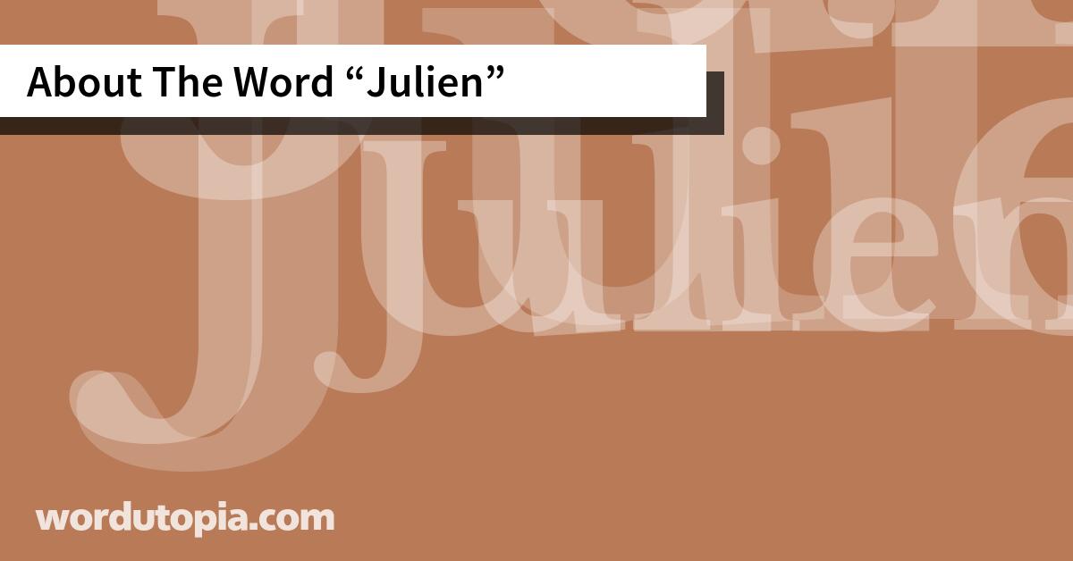 About The Word Julien