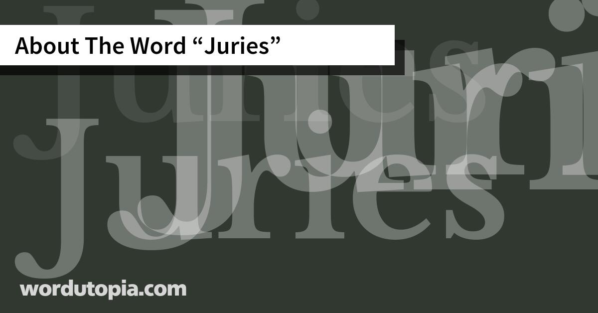 About The Word Juries