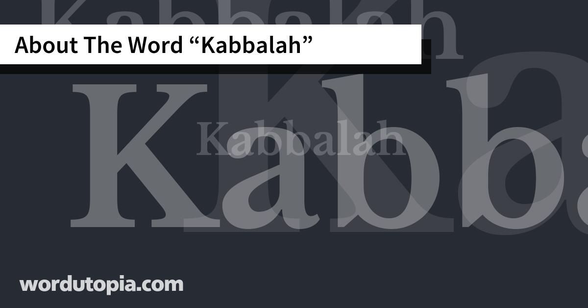About The Word Kabbalah