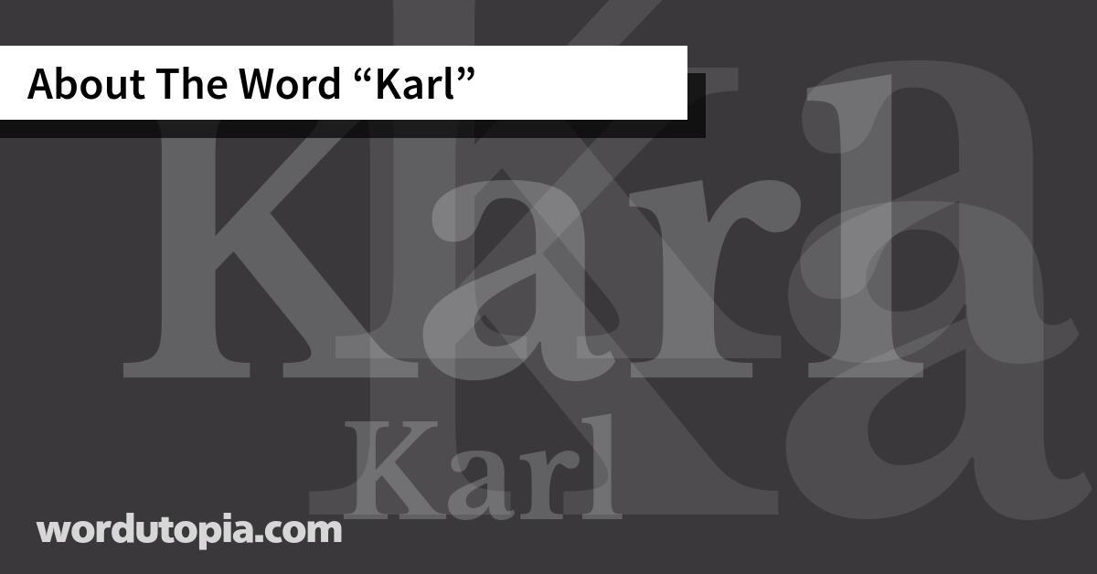 About The Word Karl