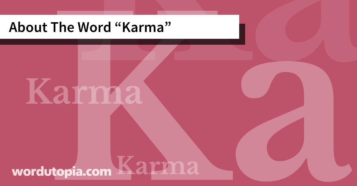 About The Word Karma