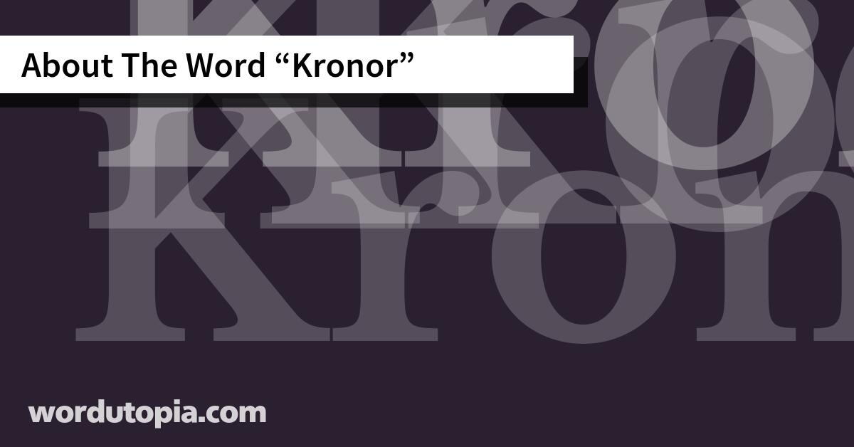 About The Word Kronor