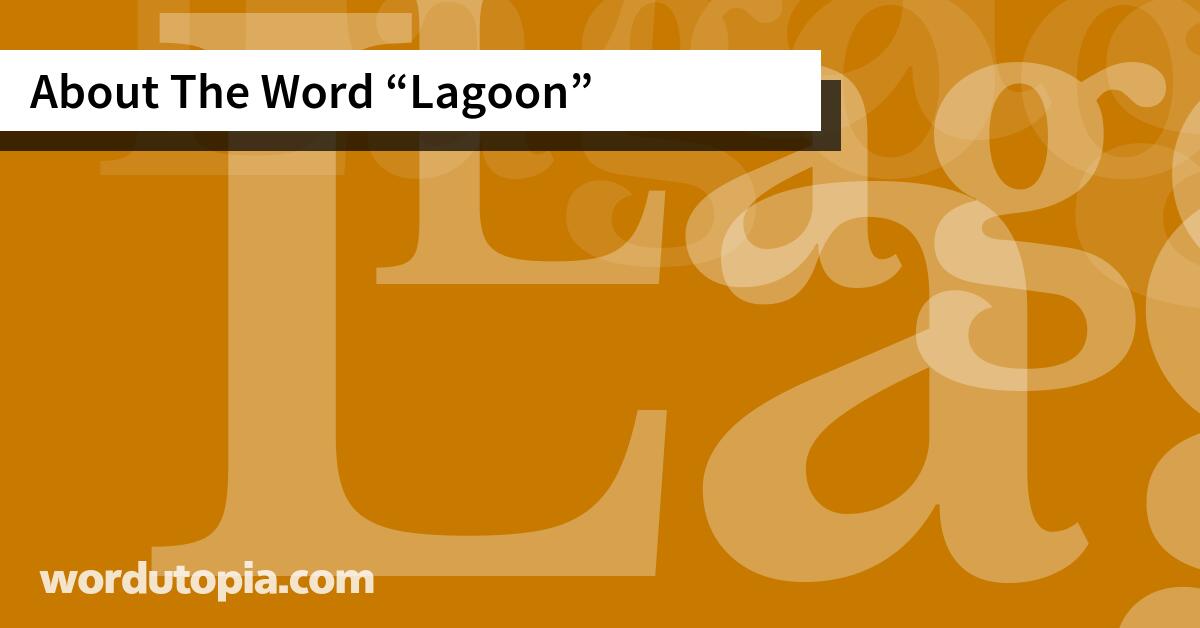 About The Word Lagoon