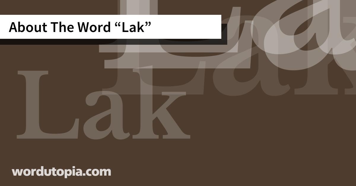 About The Word Lak