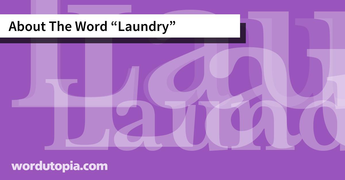 About The Word Laundry