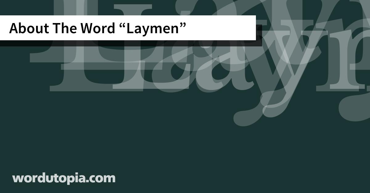 About The Word Laymen