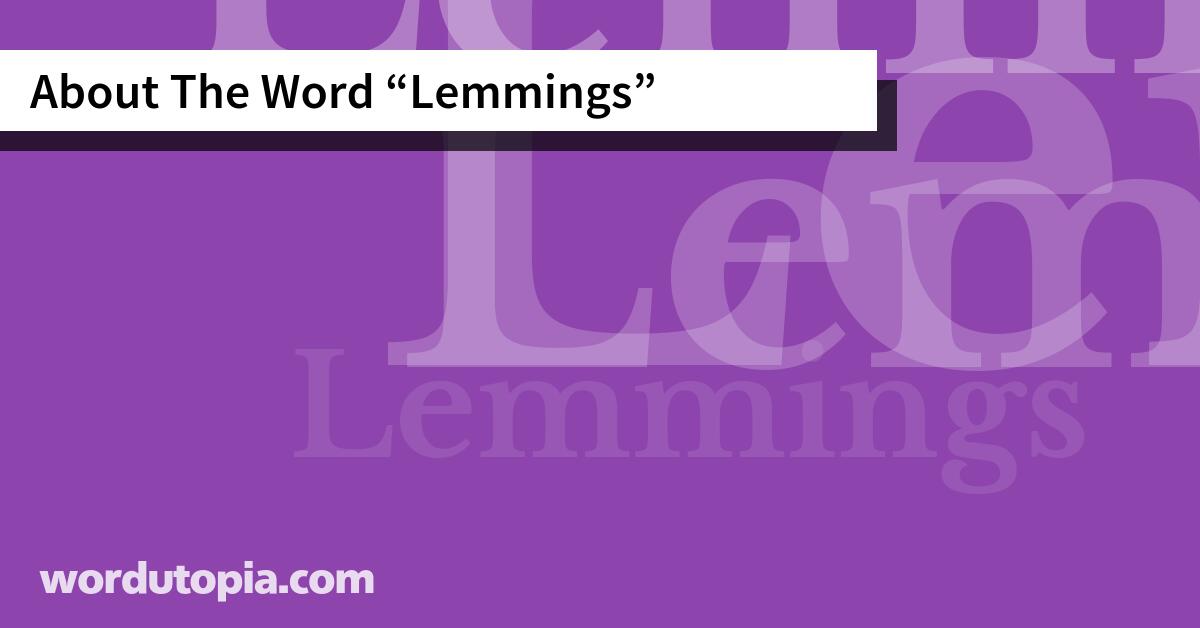 About The Word Lemmings