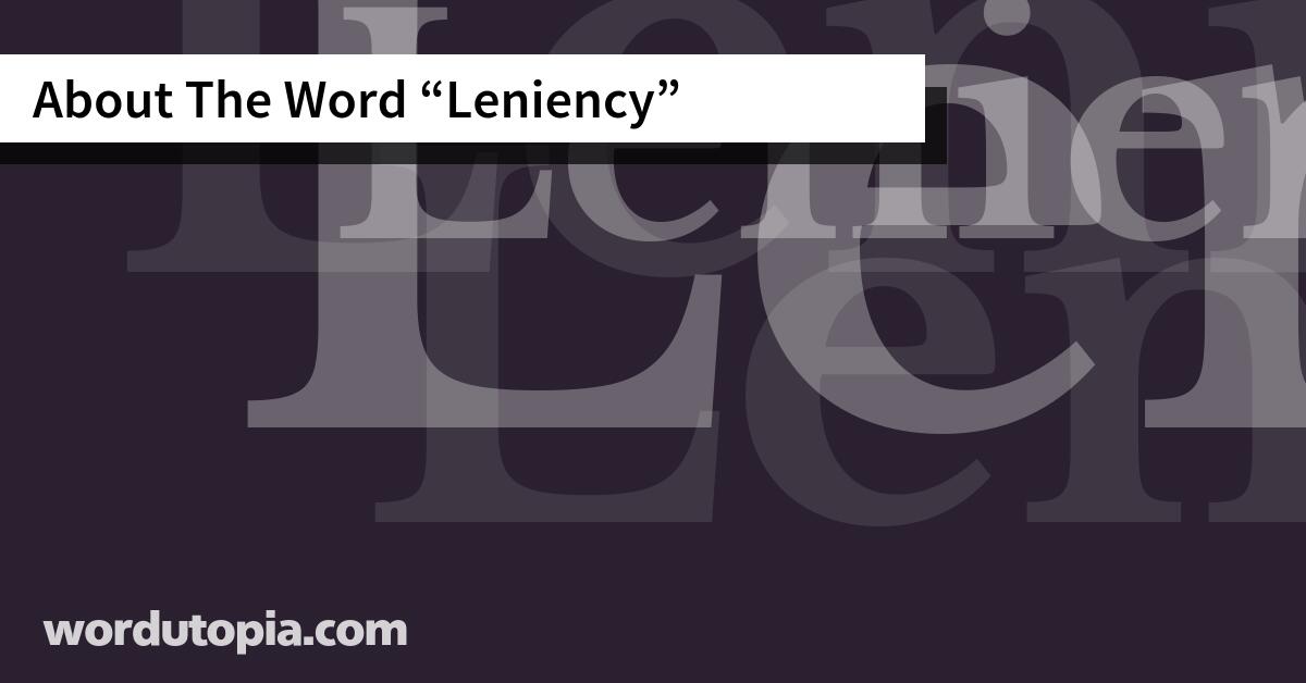 About The Word Leniency