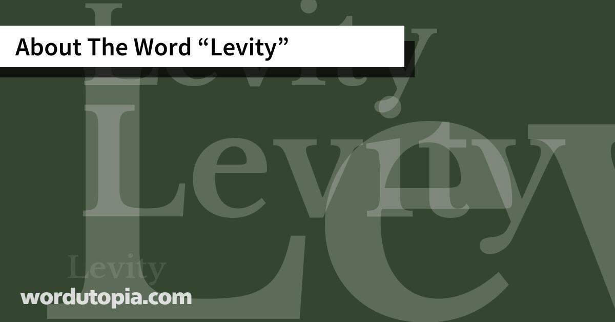About The Word Levity
