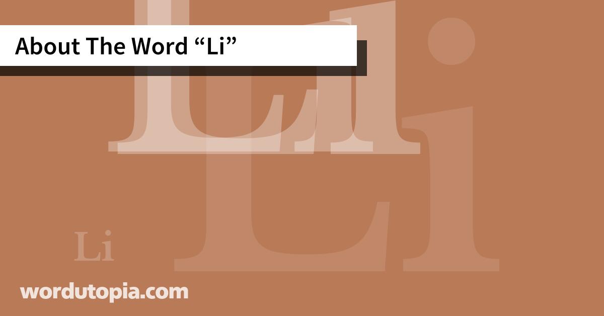 About The Word Li