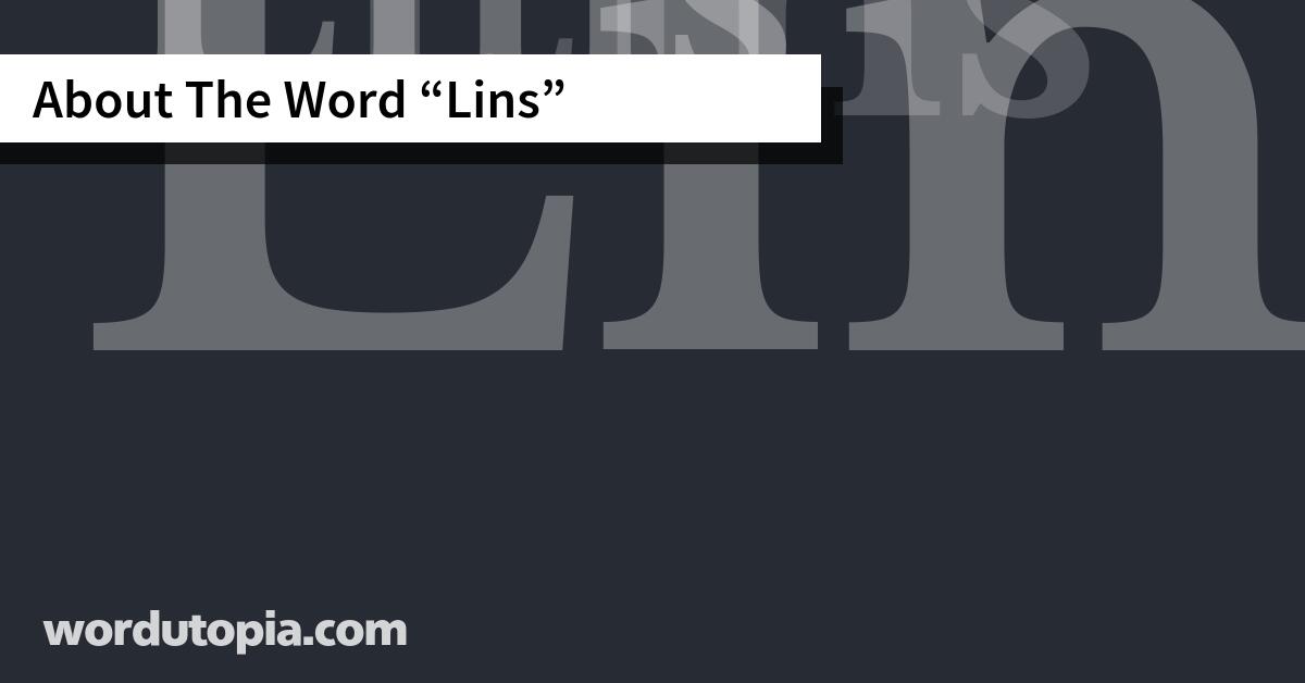 About The Word Lins