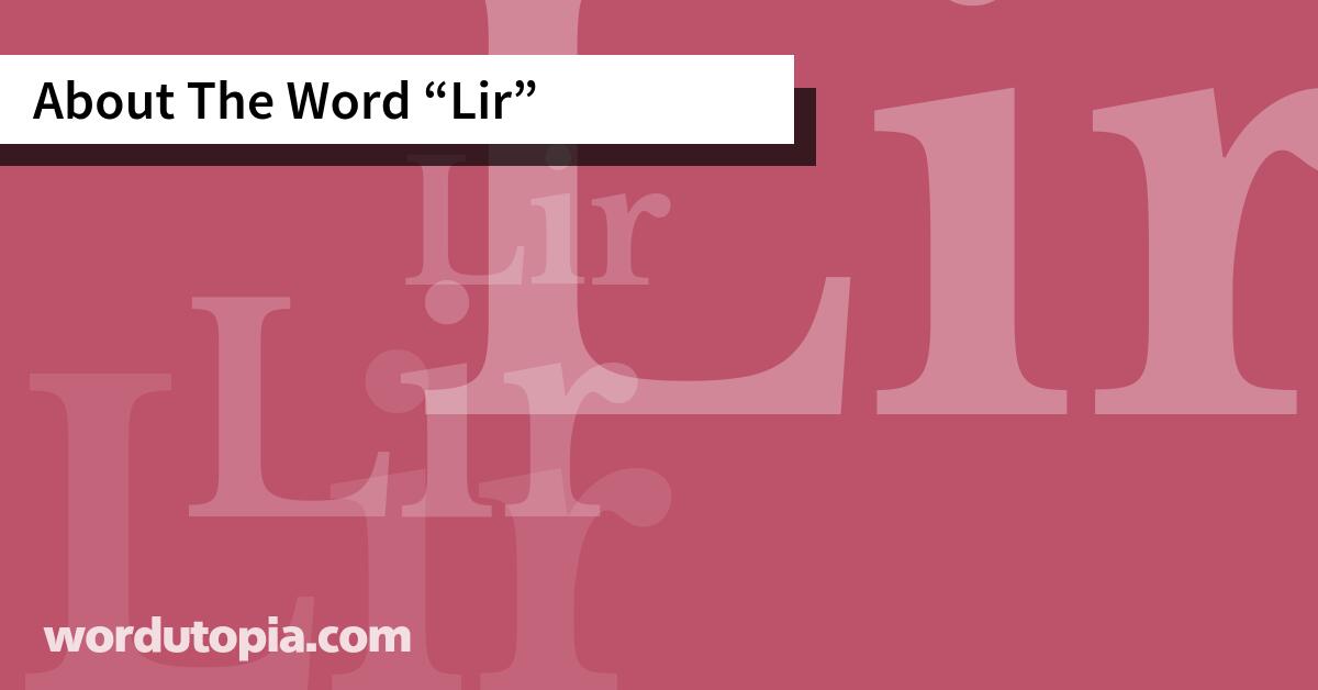 About The Word Lir