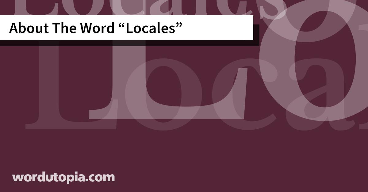 About The Word Locales