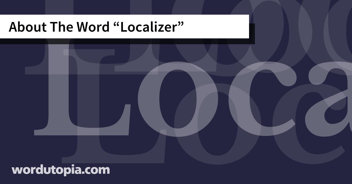 About The Word Localizer