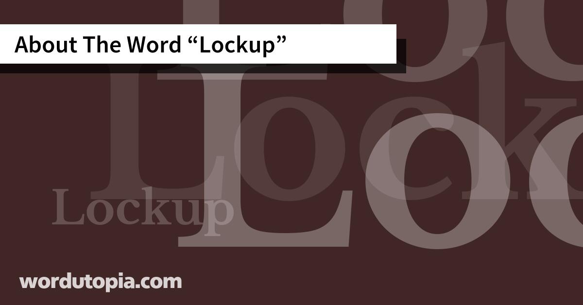 About The Word Lockup