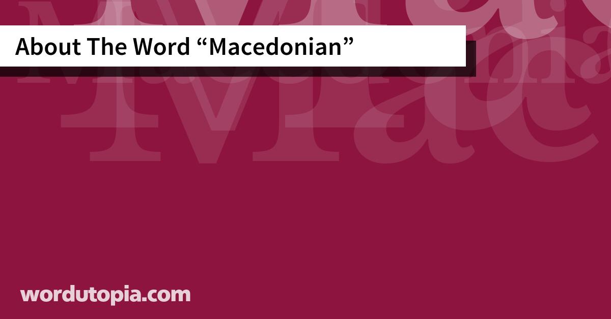 About The Word Macedonian
