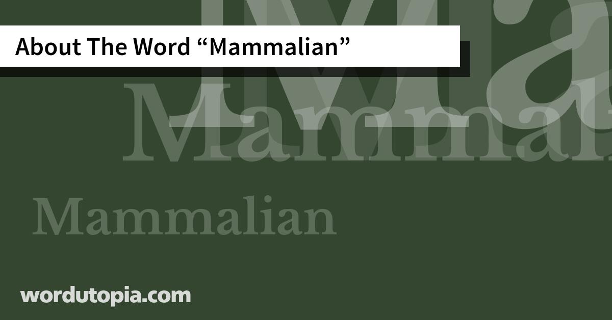 About The Word Mammalian