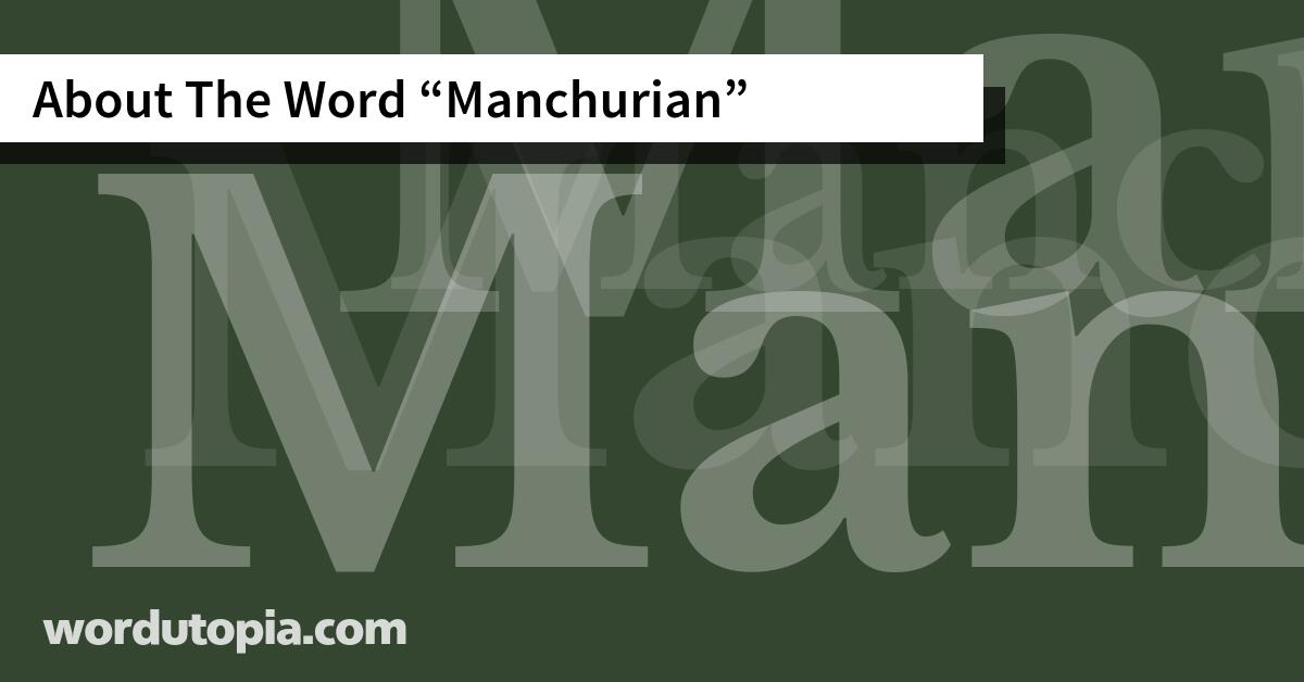 About The Word Manchurian
