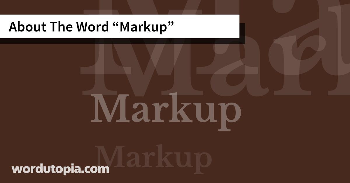 About The Word Markup