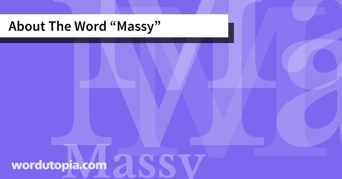 About The Word Massy