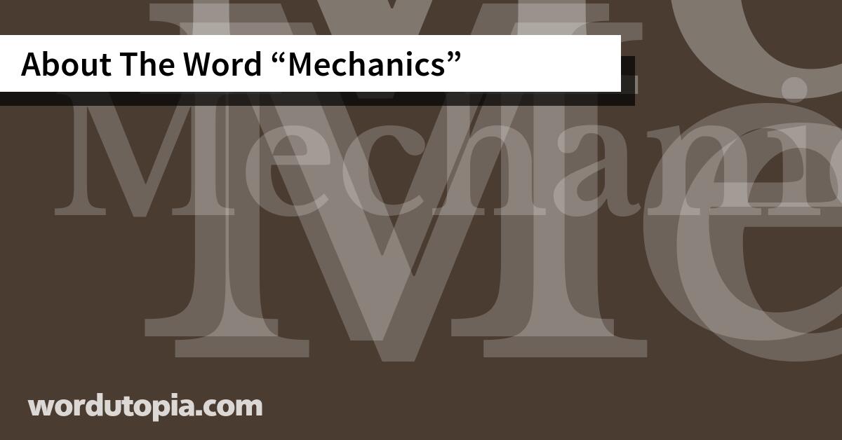 About The Word Mechanics