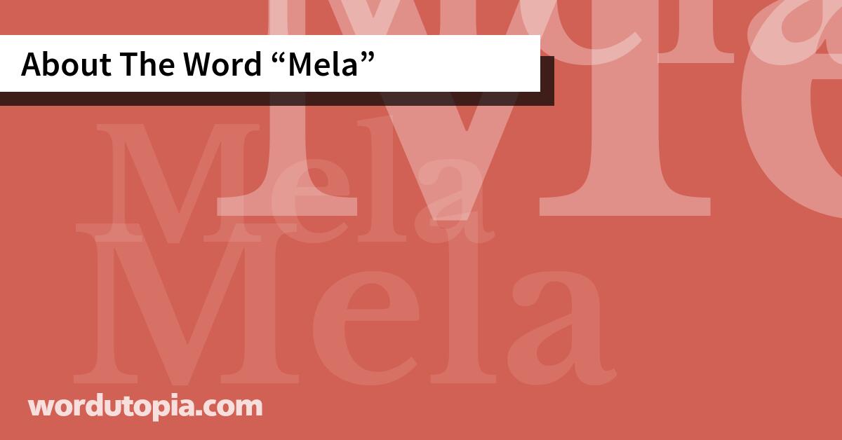 About The Word Mela