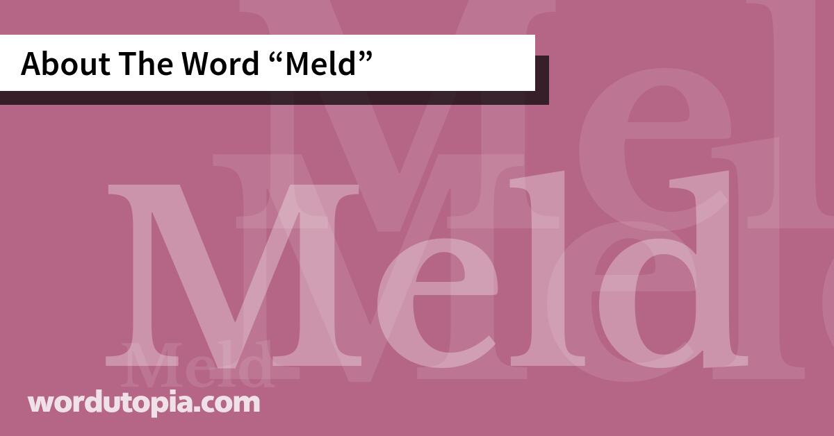 About The Word Meld