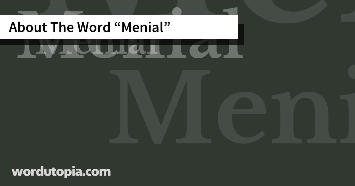 About The Word Menial