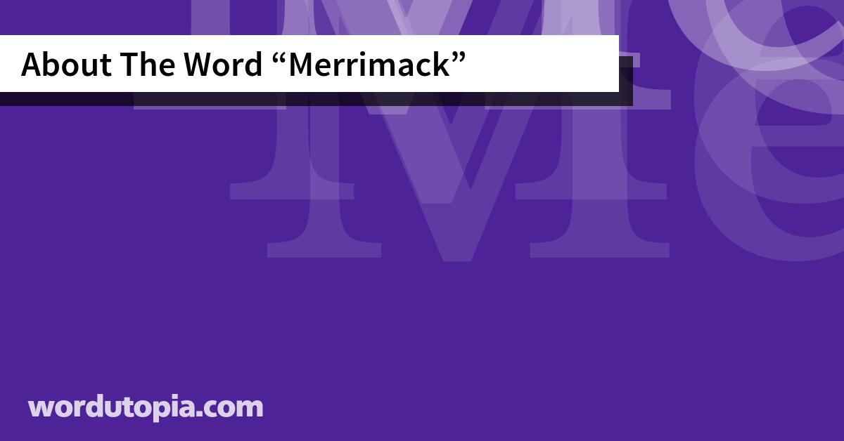 About The Word Merrimack