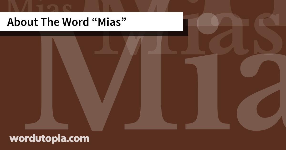 About The Word Mias