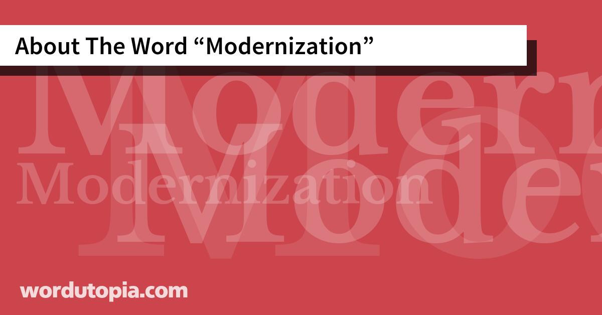 About The Word Modernization